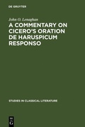 Cover: A commentary on Cicero's oration De haruspicum responso - De Gruyter Mouton