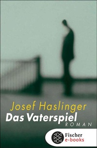 Enlarge image Cover: Das Vaterspiel - S. Fischer