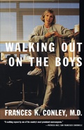 Cover: Walking Out on the Boys - Farrar, Straus and Giroux