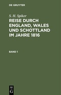 Bild: Reise durch England, Wales und Schottland im Jahre 1816. Band 1 - De Gruyter