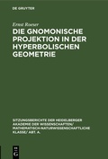 Cover: Die gnomonische Projektion in der hyperbolischen Geometrie - De Gruyter
