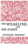 Cover: The Weakling and the Enemy - Farrar, Strauss & Giroux-3pl
