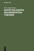 Cover: David Ricardos Grundrententheorie - De Gruyter