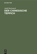Cover: Der chinesische Teppich - De Gruyter