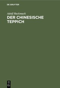 Cover: Der chinesische Teppich - De Gruyter