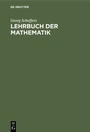 Cover: Lehrbuch der Mathematik - De Gruyter