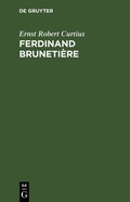 Cover: Ferdinand Bruneti&egrave;re - De Gruyter