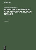 Cover: Hormones in normal and abnormal human tissues. Volume 3 - De Gruyter