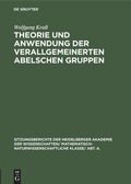 Cover: Theorie und Anwendung der verallgemeinerten Abelschen Gruppen - De Gruyter