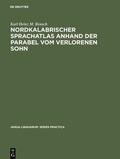 Cover: Nordkalabrischer Sprachatlas anhand der Parabel vom verlorenen Sohn - De Gruyter Mouton