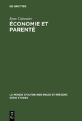 Cover: &Eacute;conomie et parent&eacute; - De Gruyter Mouton