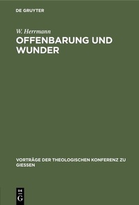 Abbildung von: Offenbarung und Wunder - De Gruyter