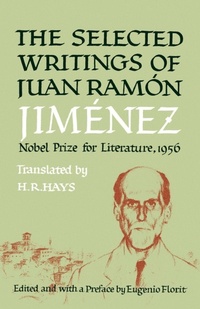 Enlarge image Cover: Selected Writings of Juan Ramon Jimenez - Farrar, Straus and Giroux