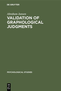 Enlarge image Cover: Validation of graphological judgments - De Gruyter Mouton