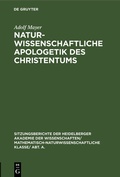 Cover: Naturwissenschaftliche Apologetik des Christentums - De Gruyter