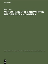 Abbildung von: Von Zahlen und Zahlworten bei den alten Ägyptern - De Gruyter