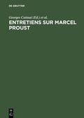 Cover: Entretiens sur Marcel Proust - De Gruyter Mouton