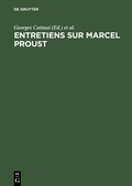 Cover: Entretiens sur Marcel Proust - De Gruyter Mouton