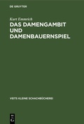 Cover: Das Damengambit und Damenbauernspiel - De Gruyter