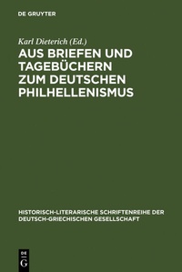 Abbildung von: Aus Briefen und Tagebüchern zum deutschen Philhellenismus - De Gruyter