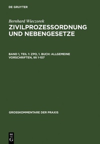 Abbildung von: ZPO, 1. Buch: Allgemeine Vorschriften, §§ 1-107 - De Gruyter