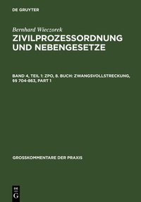 Abbildung von: ZPO, 8. Buch: Zwangsvollstreckung, §§ 704-863 - De Gruyter