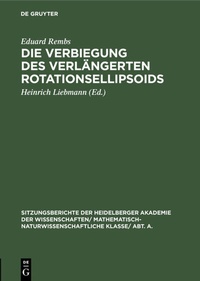 Abbildung von: Die Verbiegung des verlängerten Rotationsellipsoids - De Gruyter