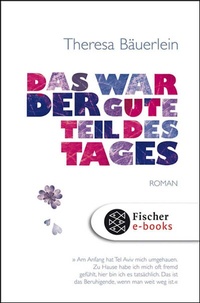 Abbildung von: Das war der gute Teil des Tages - S. Fischer