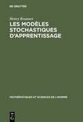 Cover: Les mod&egrave;les stochastiques d'apprentissage - De Gruyter Mouton