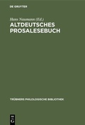Cover: Altdeutsches Prosalesebuch - De Gruyter Mouton