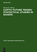 Cover: Coptic future tenses: syntactical studies in Sahidic - De Gruyter Mouton