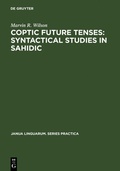 Cover: Coptic future tenses: syntactical studies in Sahidic - De Gruyter Mouton