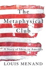 Cover: The Metaphysical Club - Farrar, Straus & Giroux Inc