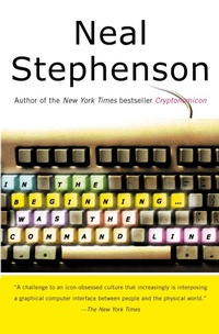 Abbildung von: In the Beginning...Was the Command Line - Avon Books