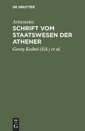 Cover: Schrift vom Staatswesen der Athener - De Gruyter