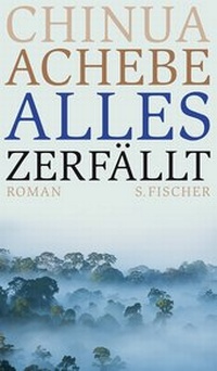 Abbildung von: Alles zerfällt - S. Fischer