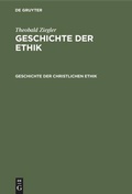 Cover: Geschichte der christlichen Ethik - De Gruyter