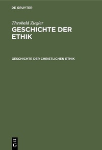 Abbildung von: Geschichte der christlichen Ethik - De Gruyter