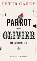 Cover: Parrot und Olivier in Amerika - S. Fischer