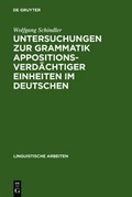 Cover: Untersuchungen zur Grammatik appositionsverd&auml;chtiger Einheiten im Deutschen - De Gruyter