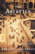 Cover: The Asiatics - Farrar, Straus & Giroux Inc