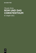 Cover: Rom und das Christenthum - De Gruyter