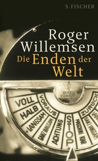 Abbildung von: Die Enden der Welt - S. Fischer