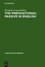 Cover: The prepositional passive in English - De Gruyter