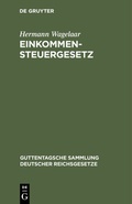 Cover: Einkommensteuergesetz - De Gruyter