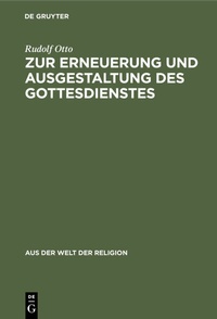 Abbildung von: Zur Erneuerung und Ausgestaltung des Gottesdienstes - De Gruyter