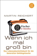 Cover: Wenn ich mal gro&szlig; bin - S. Fischer