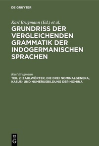 Abbildung von: Zahlwörter, die drei Nominalgenera, Kasus- und Numerusbildung der Nomina - De Gruyter Mouton