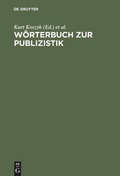 Cover: W&ouml;rterbuch zur Publizistik - De Gruyter Saur