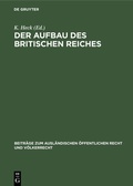 Abbildung von: Der Aufbau des britischen Reiches - De Gruyter